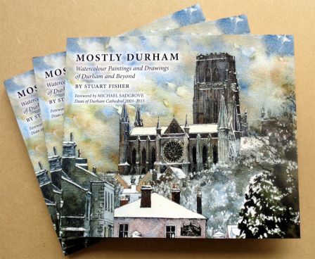 Mostly Durham hardback first edition including a forward by Michael Sadgrove, Dean of Durham Cathedral 2003-2015.